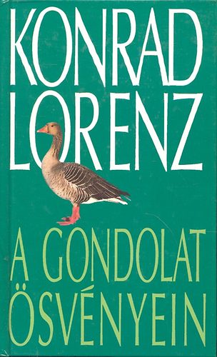 Konrad Lorenz - A gondolat svnyein