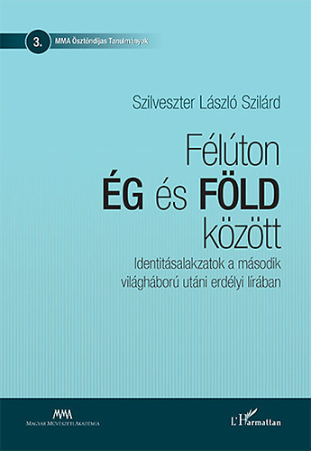 Szilveszter Lszl Szilrd - Flton g s Fld kztt