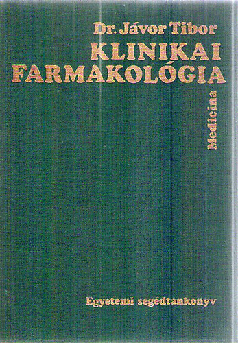 Dr. J�vor Tibor - Klinikai farmakol�gia