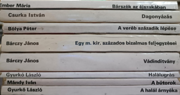 Mndy Ivn, Brczy Jnos, Blya Pter, Csurka Istvn, Ember Mria Gyurk Lszl - Rakta regnytr knyvcsomag
