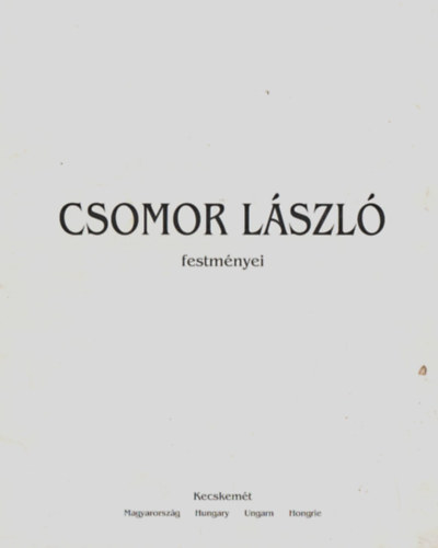Csky Lajos - Csomor Lszl festmnyei.