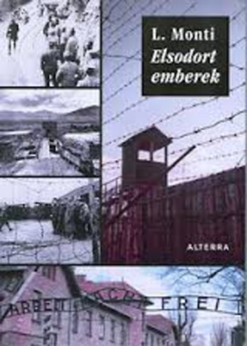 L. Monti - Elsodort emberek. K�r- �s  kork�p az �tvenes �vekb�l.