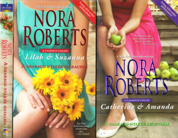 Nora Roberts - A Calhoun család I-III. (A smaragd nyakék legendája - A smaragd nyakék felragyog - A smaragd nyakék hatalma)