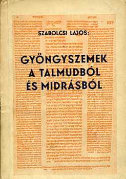 Szabolcsi Miksa - Gyngyszemek a Talmudbl s a Midrasbl