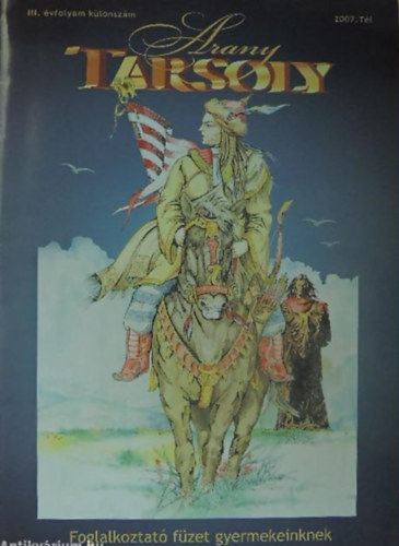 Arany Tarsoly 2007. t�l