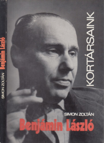 Simon Zolt�n - Benj�min L�szl� (Kort�rsaink)- dedik�lt