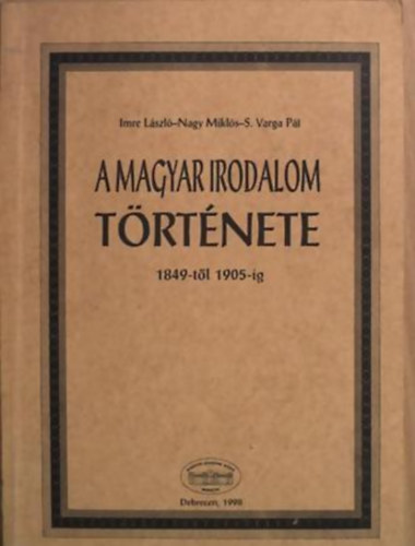Imre László-Nagy Miklós S. Varga Pál - A magyar irodalom története