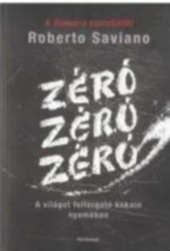 Roberto Saviano - Zr, zr, zr