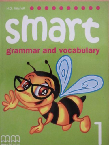 H. Q. Mitchell - Smart 1. - Grammar and Vocabulary