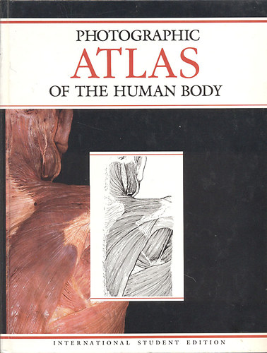 Branislav Vidic- Faustino R. Saurez - Photographic Atlas of the Human Body (International Student Edition)