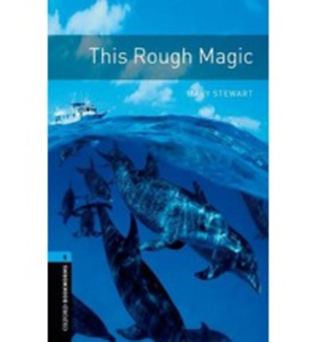 Mary Stewart - This Rough Magic (OBW 5)