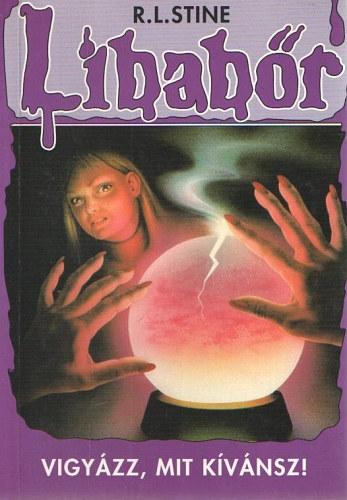 L.R. Stine - Libab�r-Vigy�zz, mit k�v�nsz!