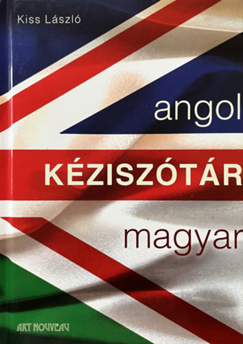 Kiss Lszl - Angol-Magyar kzisztr