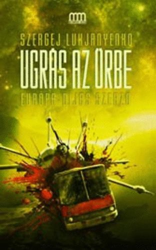 Szergej Lukjanyenko - Ugrs az rbe