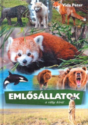 Vida Pter - Emlsllatok a vilg krl