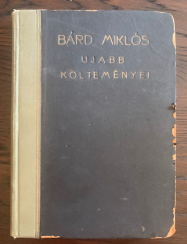 Bárd Miklós újabb költeményei