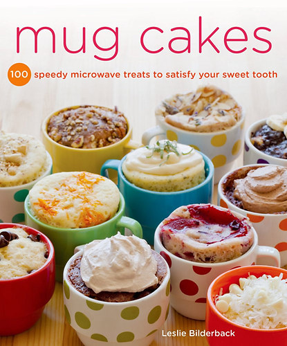 Leslie Bilderback - Mug Cakes