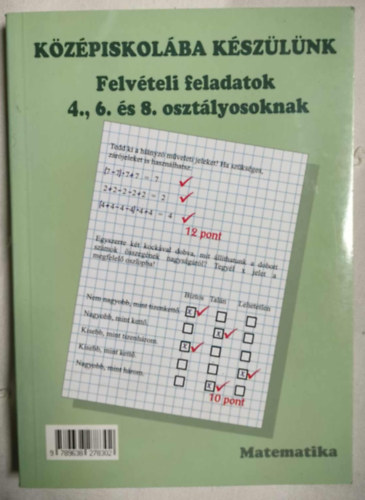 T�th Em�ke Frank �va - K�z�piskol�ba k�sz�l�nk - Magyar nyelv �s irodalom/Matematika Felv�teli feladatok 4., 6. �s 8. oszt�lyosoknak