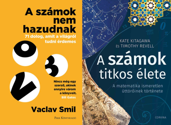 Vaclav Smil, Kate Kitagawa Timothy Revell - 2 db k�nyv a sz�mokr�l: A sz�mok titkos �lete - A matematika ismeretlen �tt�r�inek t�rt�nete + A sz�mok nem hazudnak - 71 dolog, amit a vil�gr�l tudni �rdemes