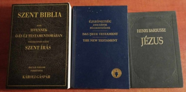 Gspr Kroly Henry Barbusse - 3db knyvv:Szent Biblia+jszvetsg-Zsoltrok+Jzus