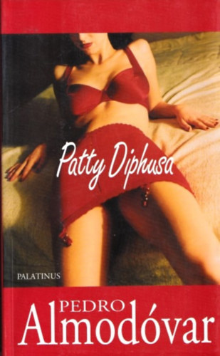 Pedro Almod�var - Patty Diphusa