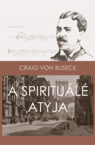 Craig Vonbuseck - A Spiritu�l� atyja