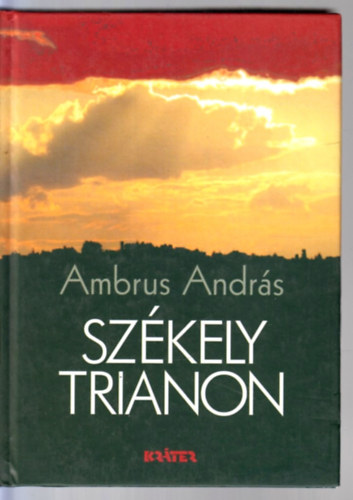 Ambrus Andr�s - Sz�kely Trianon