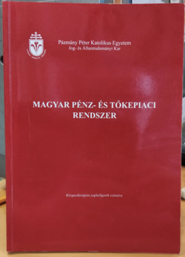 Botos Katalin - Bdy Lszl - Magyar pnz- s tkepiaci rendszer