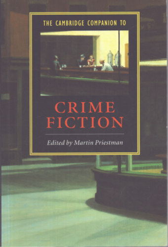 Martin Priestman  (szerk.) - The Cambridge companion to Crime Fiction