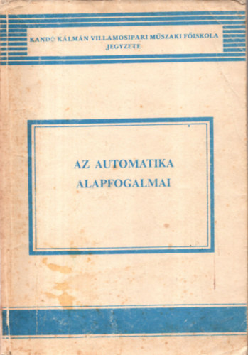 Telkes Zoltn - Az automatika alapfogalmai