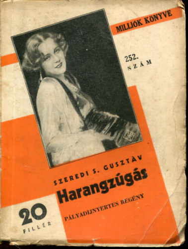 Szeredi S. Gusztv - Harangzgs