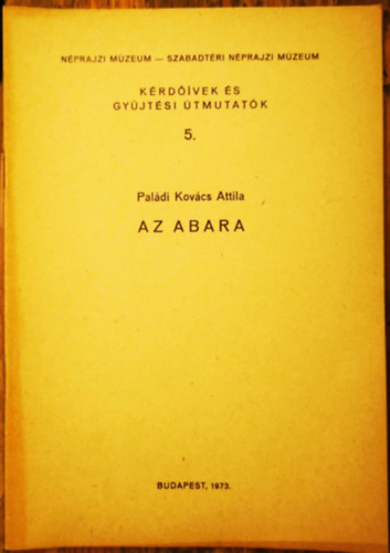 Attila Pal�di-Kov�cs - Az abara (K�rd��vek �s gy�jt�si �tmutat�k 5.)
