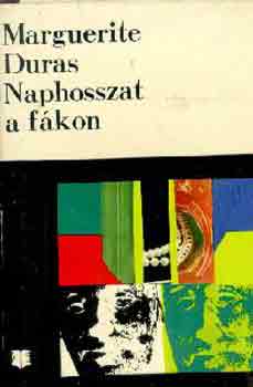 Marguerite Duras - Naphosszat a fkon