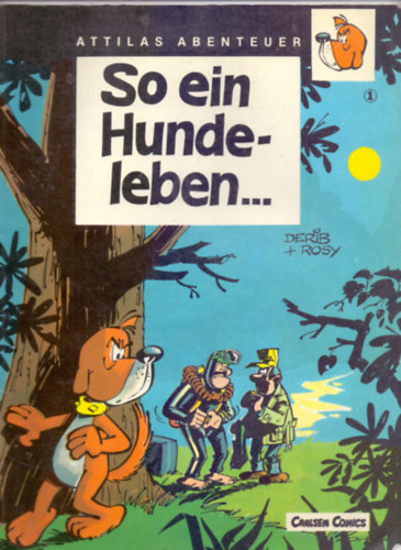 Derib/Rosy - So ein Hundeleben... (Attilas Abenteuer) - Sznes kpregny