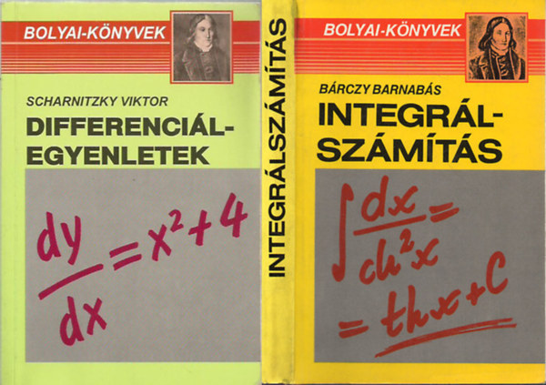 Dr. Scharnitzky Viktor Brczy Barnabs - Differencilegyenletek + Integrlszmts (2 db Bolyai - sorozat pldatr)