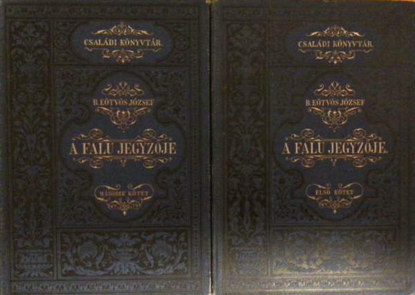 E�tv�s J�zsef - A falu jegyz�je I-II.