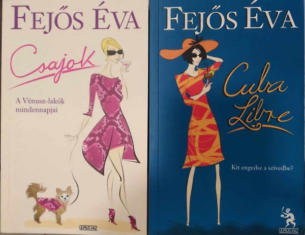 Fejős Éva - Cuba Libre + Csajok (2 kötet)
