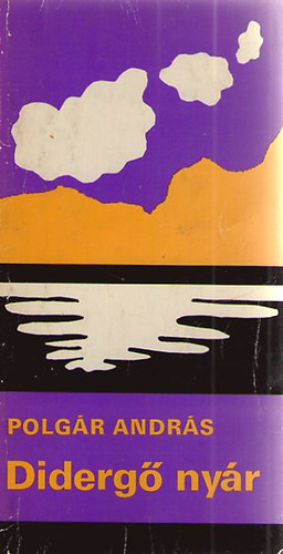 Polg�r Andr�s - Diderg� ny�r