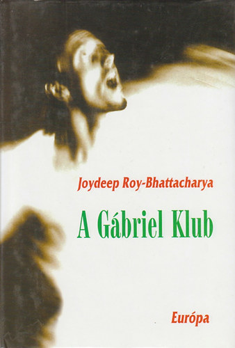 Joydeep Roy-Bhattacharya - A Gbriel Klub