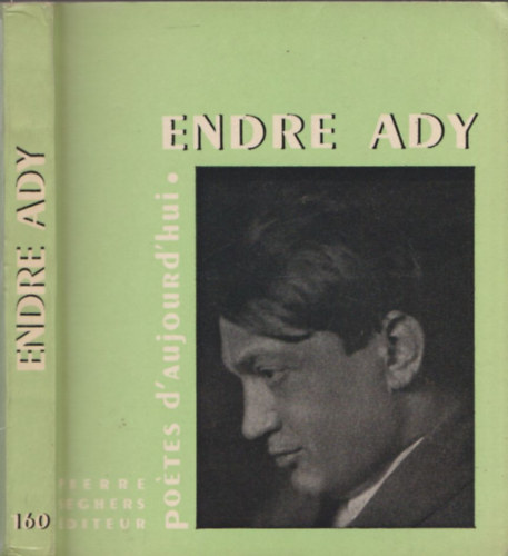 R�nay Gy�rgy  (szerk.) - Endre Ady - po�tes d'aujourd'hui 160 (Fran�ais) Broch�