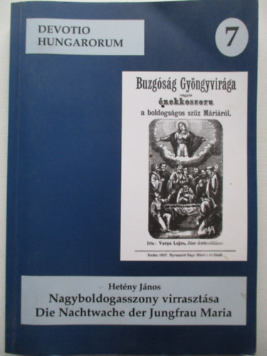 Hetny Jnos - Nagyboldogasszony virrasztsa / Die Nachtwache der Jungfrau Maria