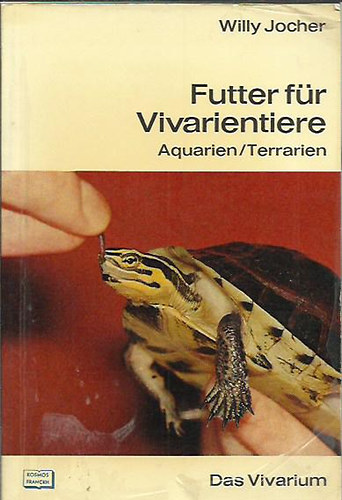 Willy Jocher - Futter fr Vivarientiere - Aquarien , terrarien