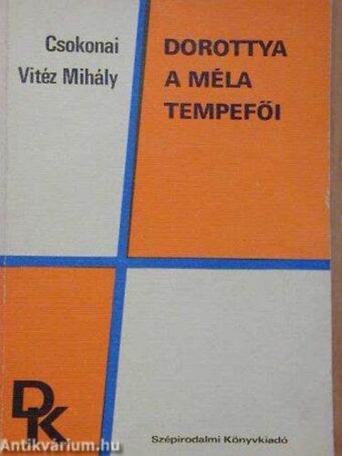Csokonai Vitz Mihly - Dorottya-A mla tempefi