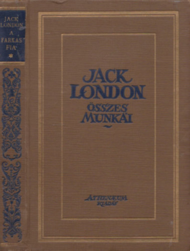 Jack London - Jack London sszes munki V. - A farkas fia