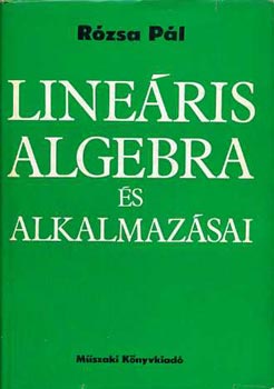 Rzsa Pl - Lineris algebra s alkalmazsai