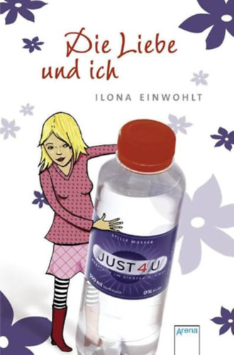 Ilona Einwohlt - Die Liebe und ich