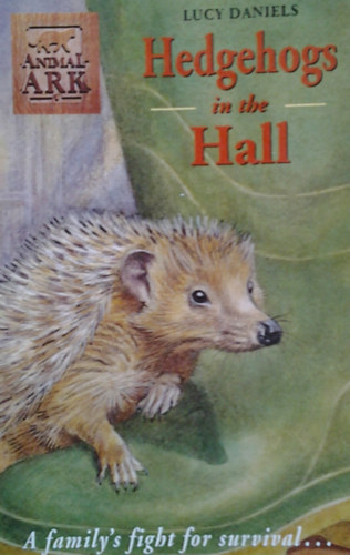 Lucy Daniels - Hedgehogs in the Hall