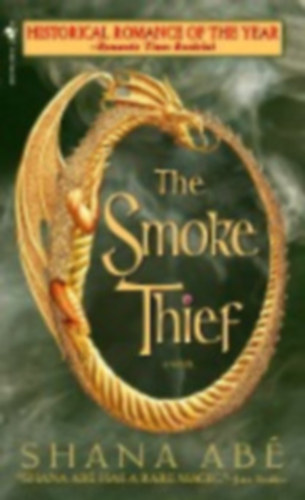 Shana Abe - The Smoke Thief