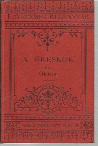 Ouida - A freskk