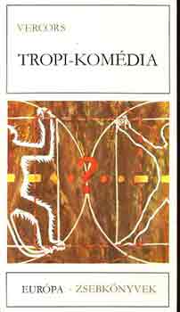Vercors - Tropi-kom�dia